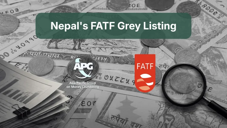 Nepal’s FATF Grey Listing: What It Means for Your Business Transactions in 2026