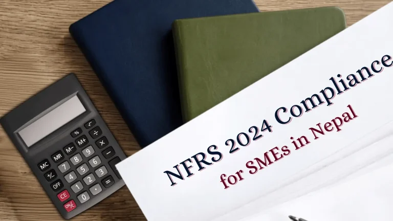 NFRS for SMEs: What SMEs in Nepal Must Do Before Their Next Audit
